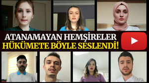 Atanamayan hemşireler, hükümete böyle seslendi!