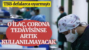 Bakanlık, o ilacı Covid-19 tedavi rehberinden çıkardı