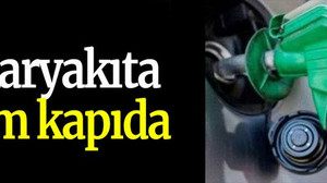 Akaryakıta zam kapıda