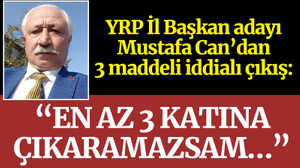 Can'dan 3 maddeli iddialı çıkış: En az 3 katına çıkaramazsam...