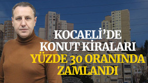 Kocaeli’de konut kiraları yüzde 30 oranında zamlandı