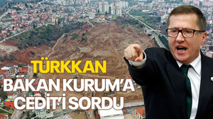 Lütfü Türkkan, Bakan Kurum’a, Cedit’i sordu