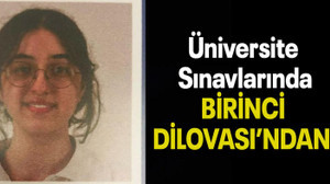 Üniversite Sınavlarında BİRİNCİ DİLOVASI’NDAN!