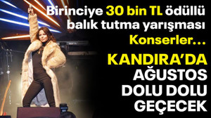 Kandıra’da ağustos dolu dolu geçecek