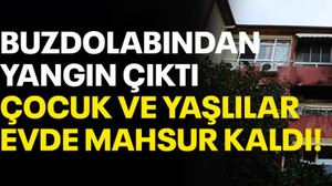 Buzdolabından yangın çıktı, çocuk ve yaşlılar mahsur kaldı!