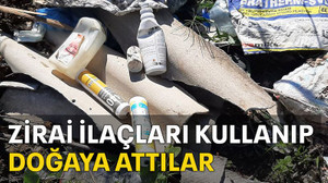Zirai ilaçları kullanıp doğaya attılar