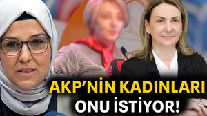 AKP’nin kadınları onu istiyor!