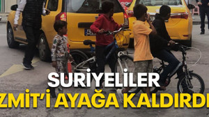 Suriyeliler İzmit'i ayağa kaldırdı