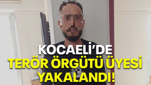 Kocaeli’de terör örgütü üyesi yakalandı!