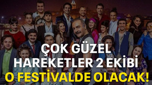 Çok Güzel Hareketler 2 ekibi Sıfır Atık Festivali'nde olacak!