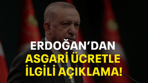 Erdoğan'dan asgari ücretle ilgili açıklama!