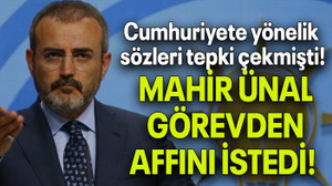 Cumhuriyete yönelik sözleri tepki çekmişti! MAHİR ÜNAL GÖREVDEN AFFINI İSTEDİ!