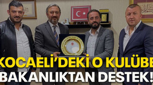 Kocaeli’deki o kulübe bakanlıktan destek!