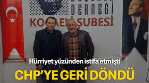 Hürriyet yüzünden istifa etmişti CHP’ye geri döndü