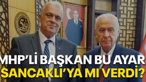 MHP’li başkan bu ayarı Sancaklı’ya mı verdi?