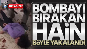 Bombayı bırakan bebek katili hain, böyle yakalandı