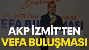 AKP İzmit’ten Vefa Buluşması
