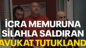 İcra memuruna silahla saldıran avukat tutuklandı