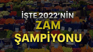 İşte 2022’nin zam şampiyonu