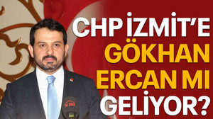 CHP İzmit’e Gökhan Ercan mı geliyor?