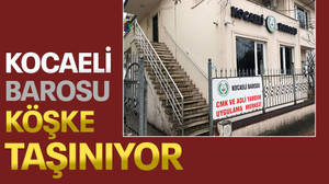 Kocaeli Barosu köşke taşınıyor