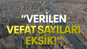 "Verilen vefat sayıları eksik"