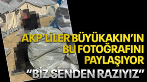 AKP’liler Büyükakın’ın bu fotoğrafını paylaşıyor “Biz senden razıyız”