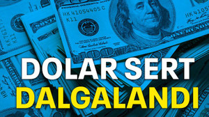 Dolar sert dalgalandı