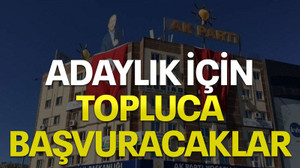 Adaylık için topluca başvuracaklar