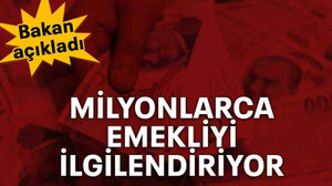 Milyonlarca emekliyi ilgilendiriyor