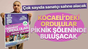 Kocaeli'deki Ordulular, konserli piknik şöleninde buluşacak