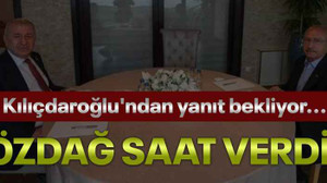 Kılıçdaroğlu'ndan yanıt bekliyor...Özdağ saat verdi!