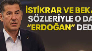 İstikrar ve beka sözleriyle o da "Erdoğan" dedi