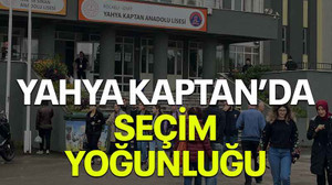 Yahya Kaptan’da seçim yoğunluğu
