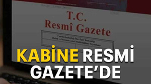 Kabine resmi gazete’de