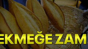 Ekmeğe zam!