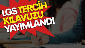 LGS tercih kılavuzu yayımlandı