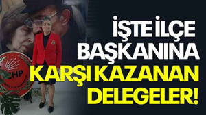 İşte ilçe başkanına karşı kazanan delegeler!