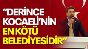 Sarı: Derince, Kocaeli’nin en kötü belediyesidir