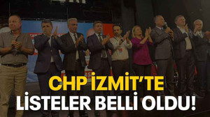 CHP İzmit’te listeler belli oldu!
