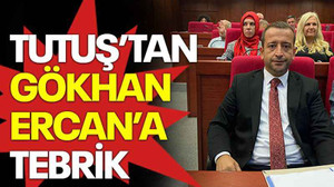 Tutuş’tan Gökhan Ercan’a tebrik