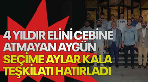 4 yıldır elini cebine atmayan Aygün seçime aylar kala teşkilatı hatırladı