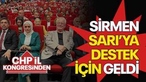 Sirmen Sarı’ya destek için geldi