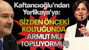 Kaftancıoğlu'ndan Yerlikaya'ya: Sizden önceki, koltuğunda armut mu topluyormuş