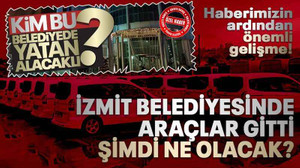 Haberimizin ardından önemli gelişme! İzmit Belediyesinde araçlar gitti şimdi ne olacak?