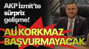 AKP İzmit’te sürpriz gelişme! Ali Korkmaz başvurmayacak