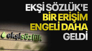 Ekşi Sözlük'e bir erişim engeli daha geldi