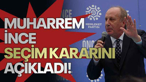 Muharrem İnce seçim kararını açıkladı!