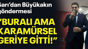 Sarı’dan Büyükakın göndermesi “Buralı ama Karamürsel geriye gitti!”
