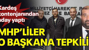 Kardeş kontenjanından aday yaptı MHP’liler o başkana tepkili!